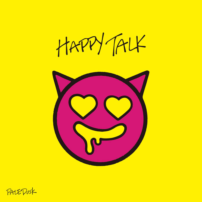 PALEDUSK - Happy Talk cover 