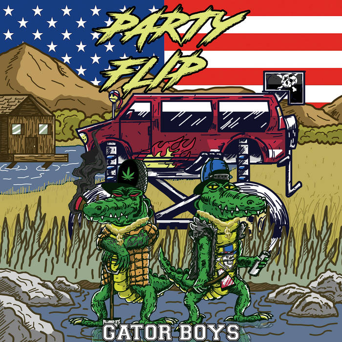 PARTY FLIP - Gator Boys cover 