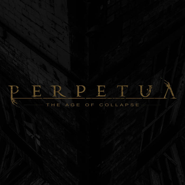 PERPETUA - The Age Of Collapse cover 