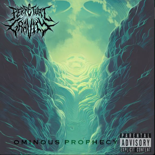 PERPETUAL GRAVITY - Ominous Prophecy cover 