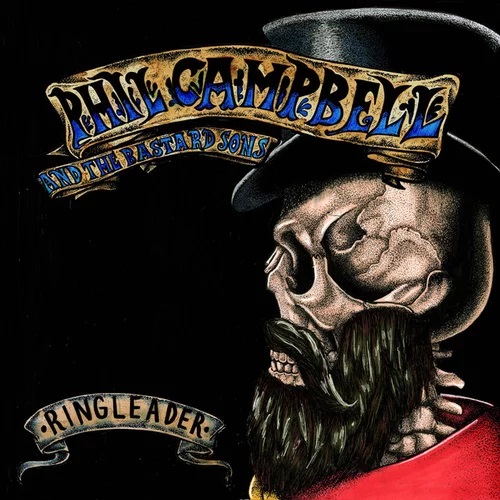 PHIL CAMPBELL AND THE BASTARD SONS - Ringleader cover 