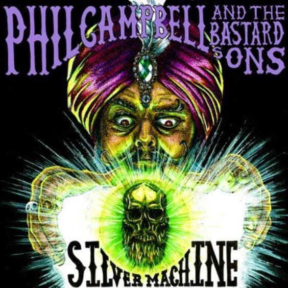 PHIL CAMPBELL AND THE BASTARD SONS - Silver Machine cover 