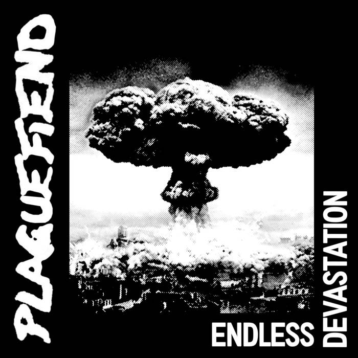 PLAGUEFIEND - Endless Devastation cover 