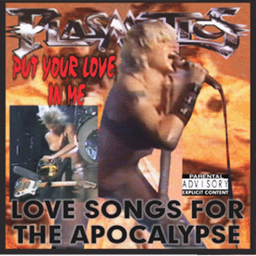 PLASMATICS - Put Your Love in Me: Love Songs for the Apocalypse cover 