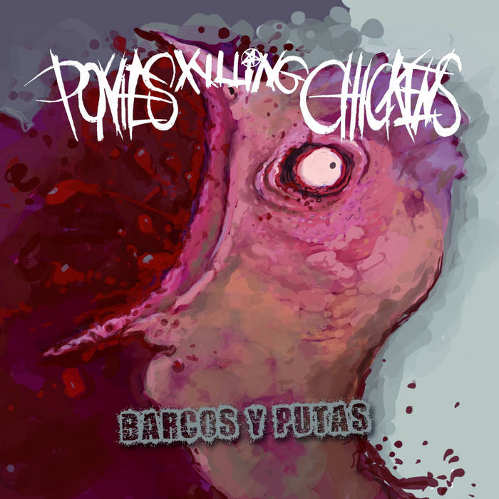 PONIES KILLING CHICKENS - Barcos Y Putas cover 