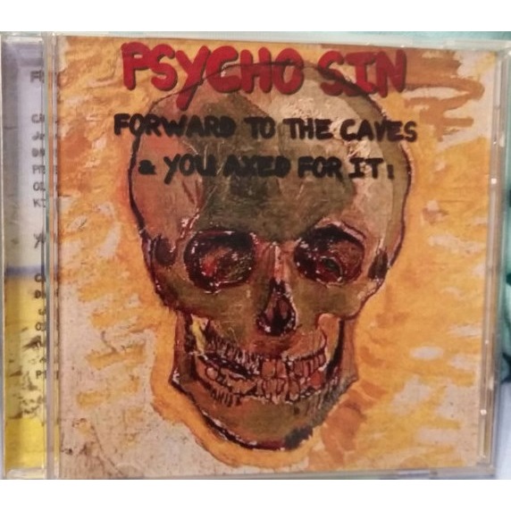 PSYCHO SIN - Forward To The Caves & You Axed For It! cover 