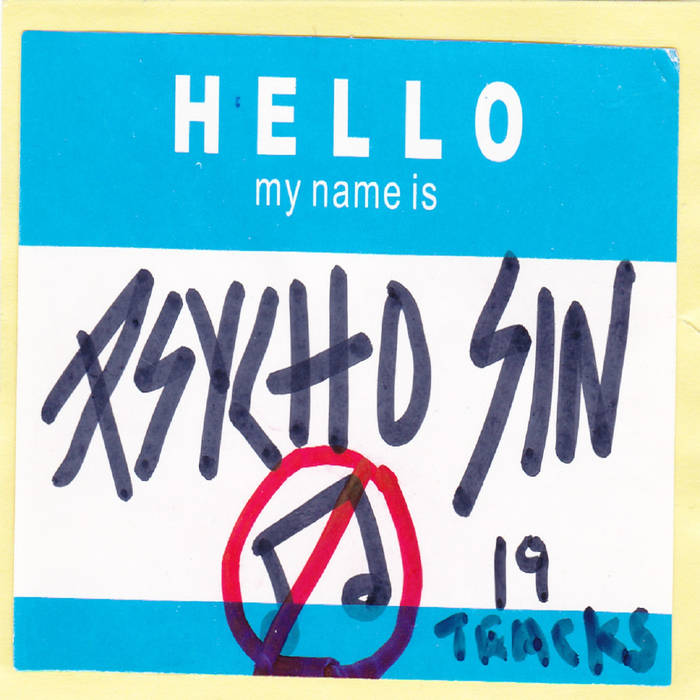 PSYCHO SIN - Hello My Name Is Psycho Sin cover 