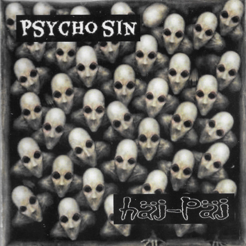 PSYCHO SIN - Psycho Sin / Häj-päj cover 