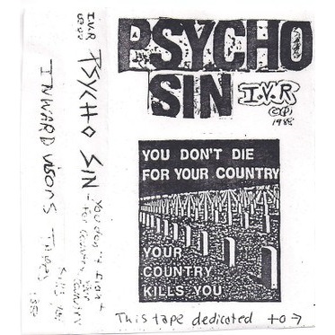 PSYCHO SIN - You Don't Fight For Your Country Your Country Kills You cover 