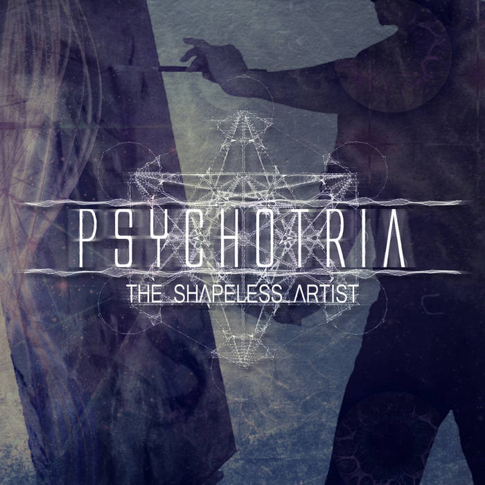 PSYCHOTRIA - The Shapeless Artist cover 