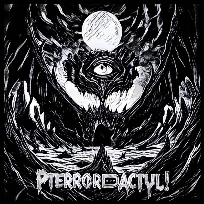 PTERRORDACTYL! - Pterrordactyl! cover 