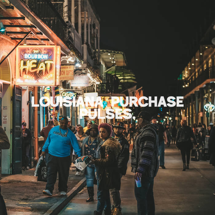 PULSES. - Louisiana Purchase cover 