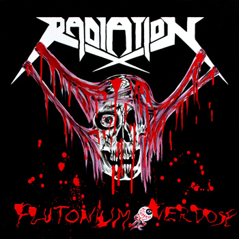 RADIATION - Plutonium Overdose cover 