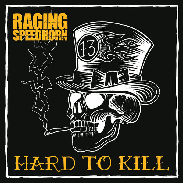 RAGING SPEEDHORN - Hard To Kill cover 