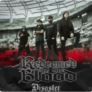 REDEEMED BY THE BLOOD - Disaster cover 