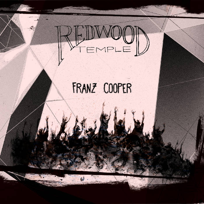 REDWOOD TEMPLE - Franz Cooper cover 