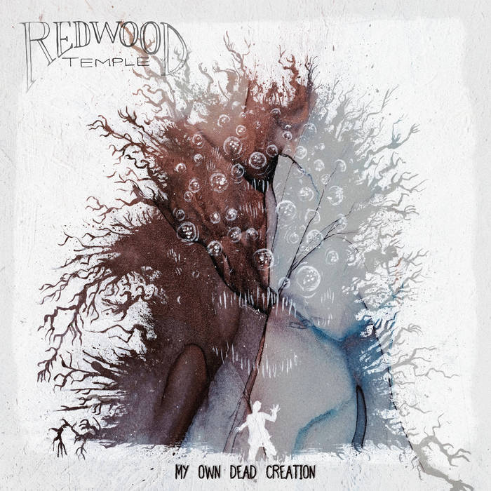 REDWOOD TEMPLE - My Own Dead Creation cover 