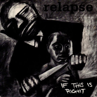 RELAPSE - If This Is Right cover 