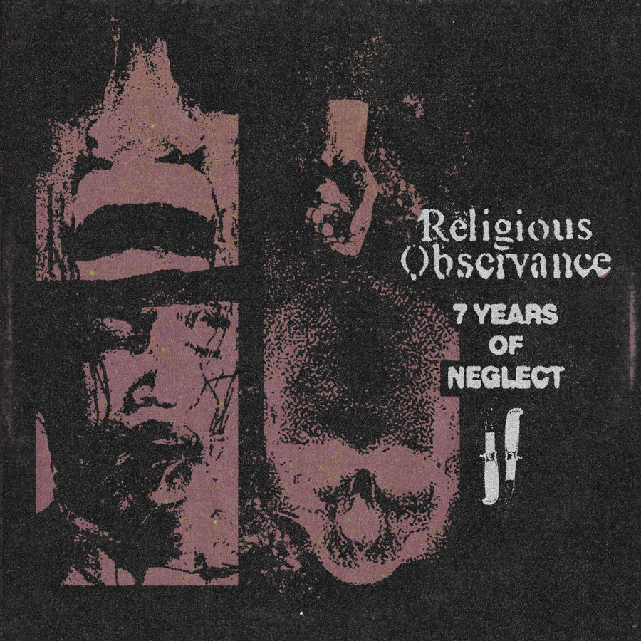 RELIGIOUS OBSERVANCE - 7 Years Of Neglect cover 