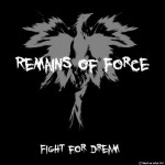 REMAINS OF FORCE - Fight for Dream cover 