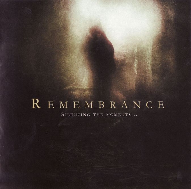 REMEMBRANCE - Silencing the Moments... cover 