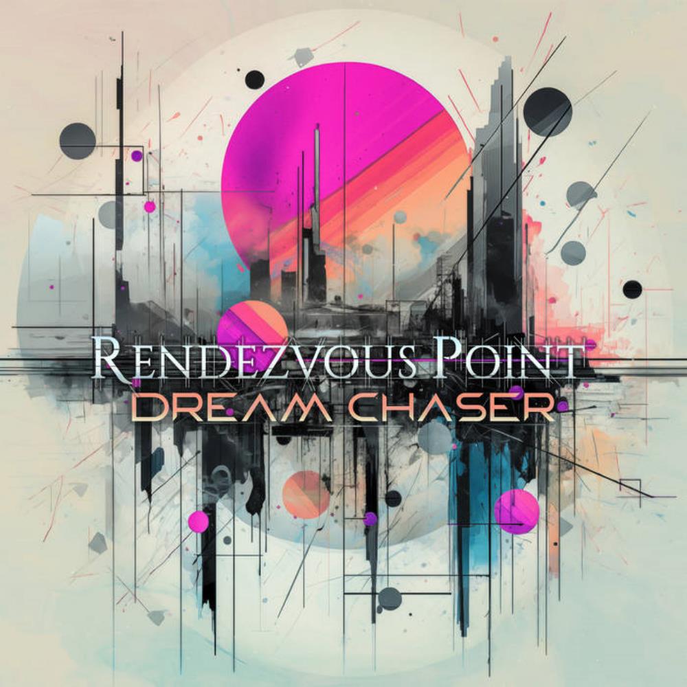 RENDEZVOUS POINT - Dream Chaser cover 