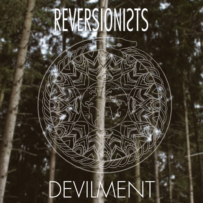 REVERSIONISTS - Devilment cover 