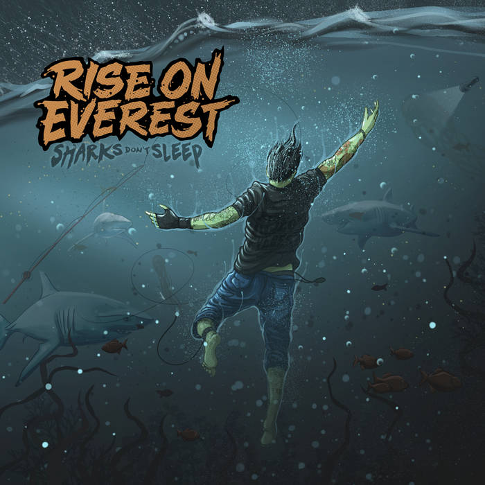 RISE ON EVEREST - Sharks Don't Sleep cover 