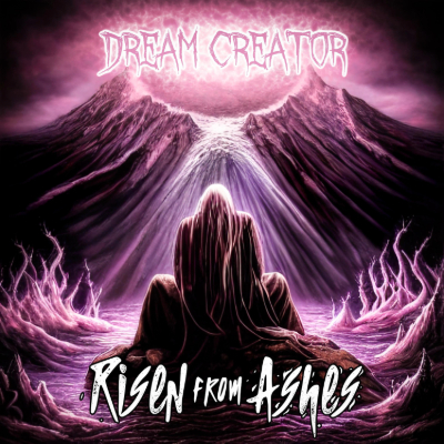 RISEN FROM ASHES - Dream Creator cover 