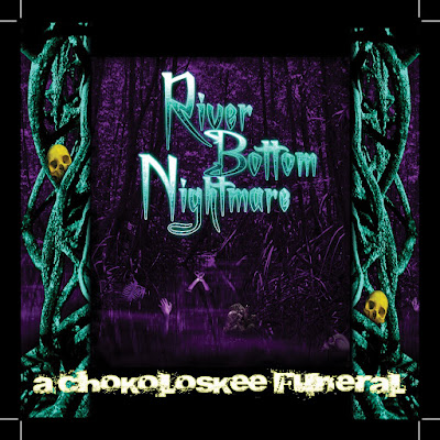 RIVER BOTTOM NIGHTMARE - A Chokoloskee Funeral cover 