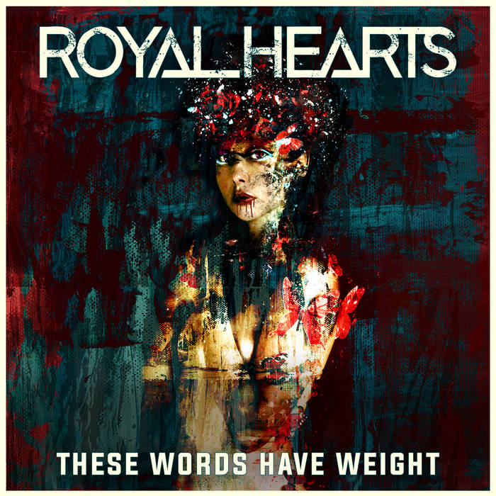 ROYAL HEARTS - These Words Have Weight cover 