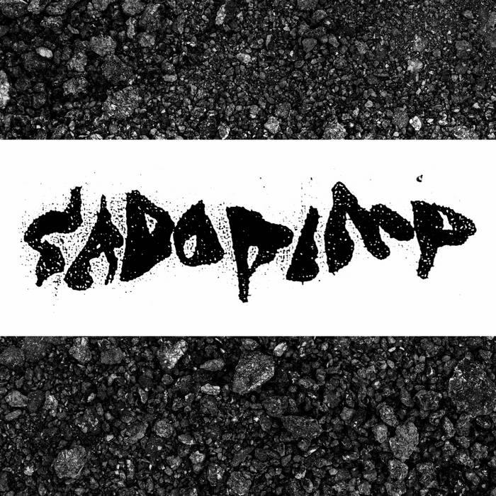 SADOPIMP - Demo cover 