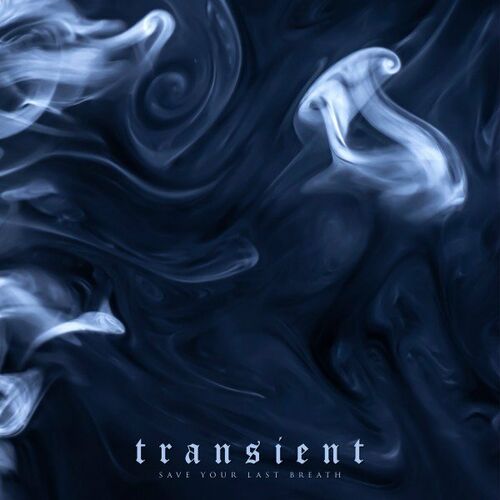 SAVE YOUR LAST BREATH - Transient cover 