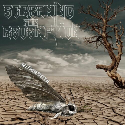 SCREAMING FOR REDEMPTION - Selfdestruction cover 