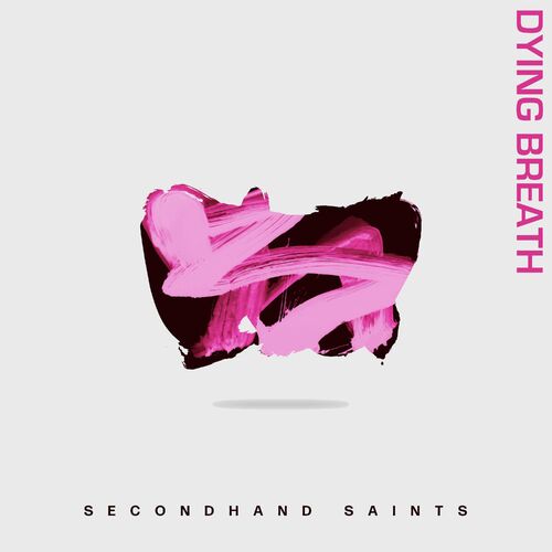 SECONDHAND SAINTS - Dying Breath cover 