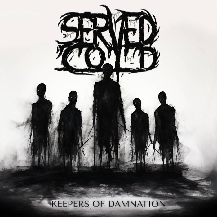 SERVED COLD - Keepers Of Damnation cover 