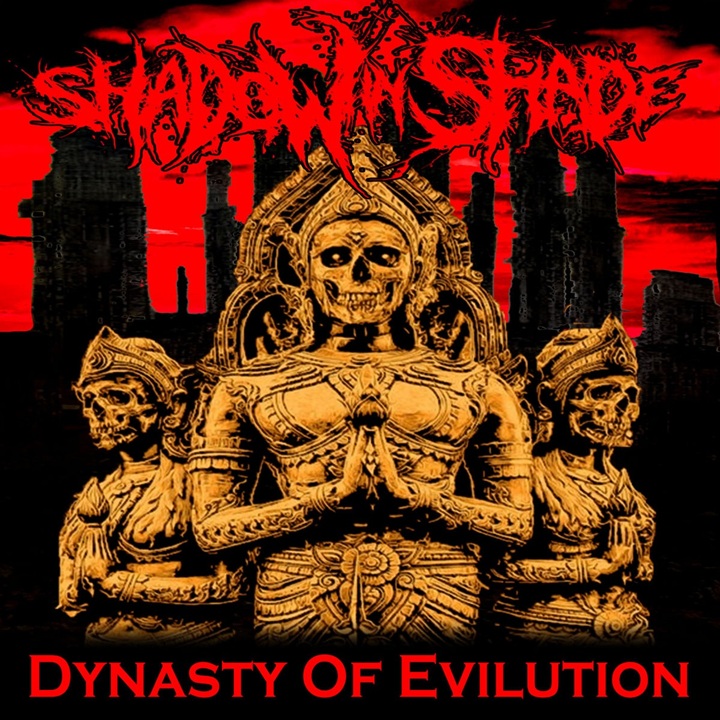 SHADOW IN SHADE - Dynasty Of Evilution cover 