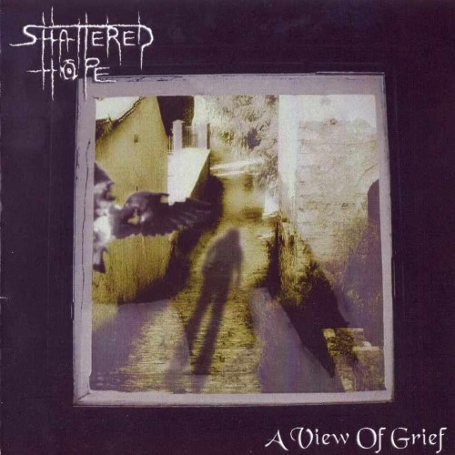 SHATTERED HOPE - A View of Grief cover 