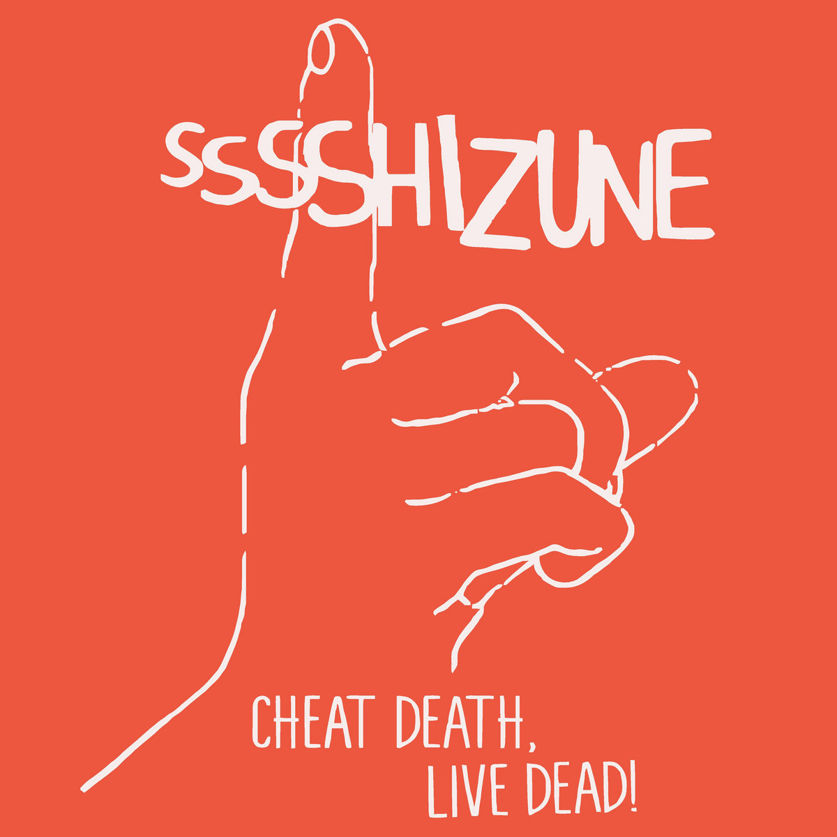 SHIZUNE - Cheat Death, Live Dead! cover 