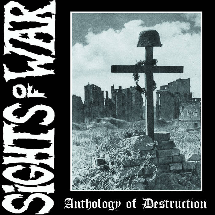 SIGHTS OF WAR - Anthology Of Destruction cover 