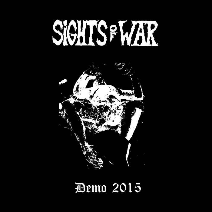 SIGHTS OF WAR - Demo 2015 cover 