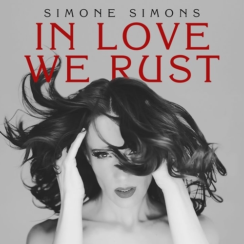 SIMONE SIMONS - In Love We Rust cover 