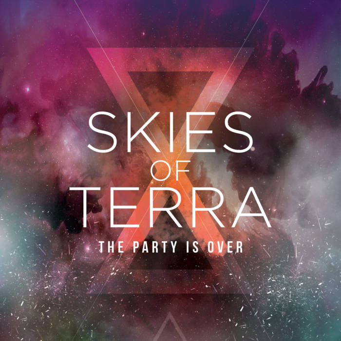 SKIES OF TERRA - The Party Is Over cover 