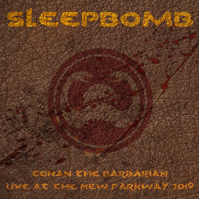 SLEEPBOMB - Conan The Barbarian 2019 cover 