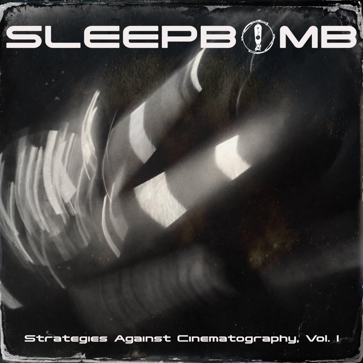 SLEEPBOMB - Strategies Against Cinematography, Vol. I cover 