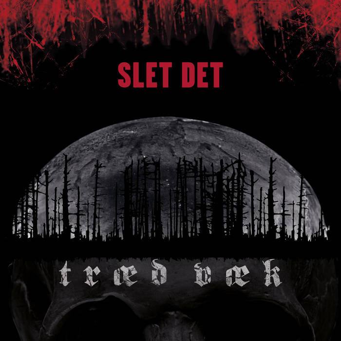 SLET DET - Tr​æ​d V​æ​k (fra kanten) cover 