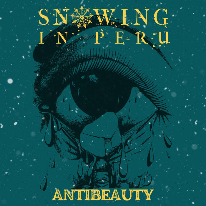 SNOWING IN PERU - Antibeauty cover 