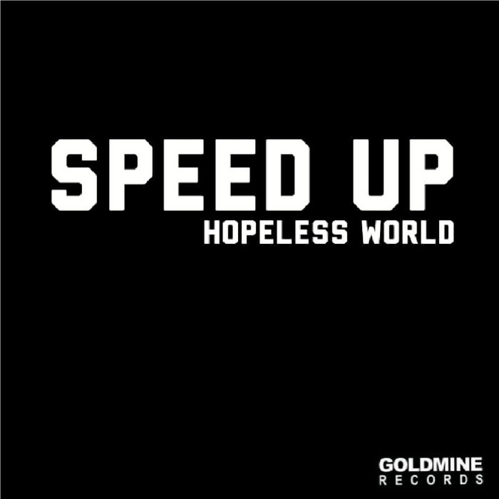 SPEED UP - Hopeless World cover 