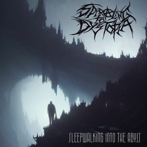 SPIRALING TO DYSTOPIA - Sleepwalking Into The Abyss cover 