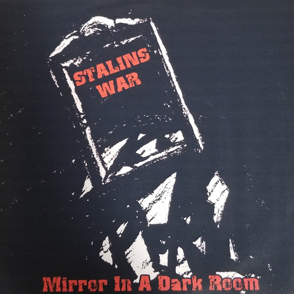 STALINS WAR - Mirror In A Dark Room cover 